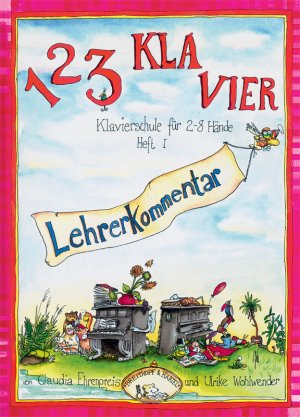 neues Buch – Claudia Ehrenpreis – 1, 2, 3 Klavier. Lehrerkommentar zu Heft 1