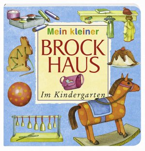 ISBN 9783765325649: Mein kleiner Brockhaus / Im Kindergarten