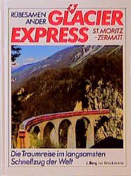 ISBN 9783765411007: Glacier Express