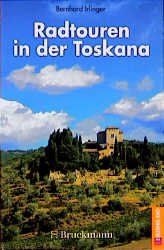 ISBN 9783765429606: Radtouren in der Toskana