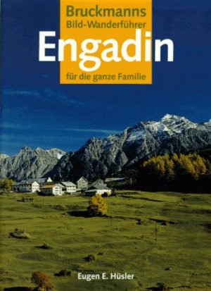 gebrauchtes Buch – Eugen E Hüsler – Engadin. Für die ganze Familie