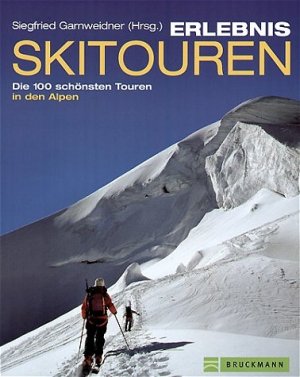 ISBN 9783765436390: Erlebnis Skitouren