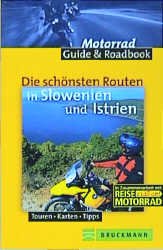 ISBN 9783765436840: Die schönsten Routen in Slowenien und Istrien