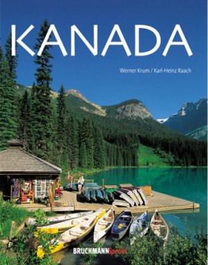 gebrauchtes Buch – Krum, Werner (Text) und Karl-Heinz Raach – Kanada.