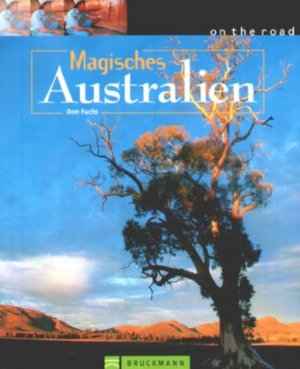 gebrauchtes Buch – Magisches Australien: On the road Fuchs – Magisches Australien: On the road Fuchs, Don