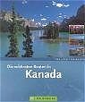 ISBN 9783765442179: Die schönsten Routen in Kanada