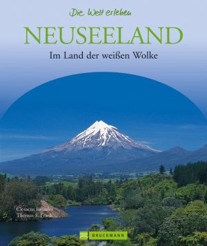 ISBN 9783765456435: Neuseeland - Im Land der weißen Wolke