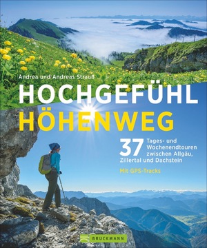 ISBN 9783765465499: Hochgefühl Höhenweg (Restauflage)