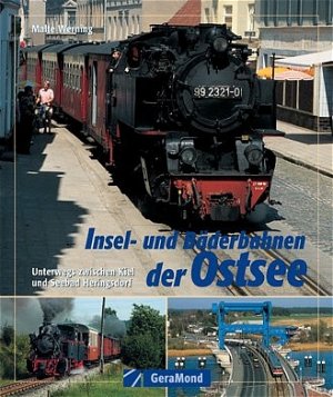 ISBN 9783765471360: Insel- und Bäderbahnen der Ostsee