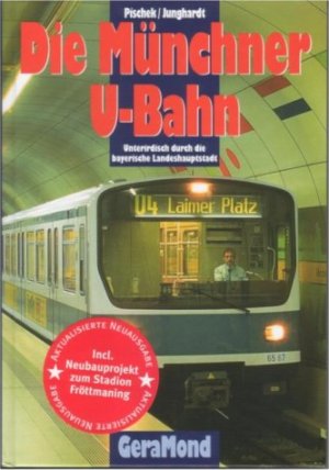 ISBN 9783765471940: Die Münchner U-Bahn