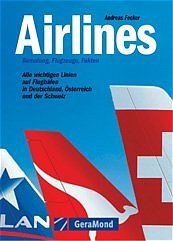 ISBN 9783765472145: Airlines:  Bemalung, Flugzeuge, Fakten