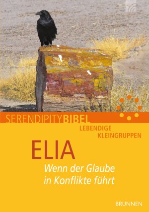 ISBN 9783765507984: Elia - Wenn der Glaube in Konflikte führt