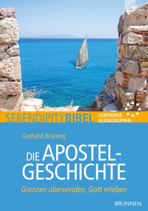 ISBN 9783765508301: Die Apostelgeschichte - Grenzen überwinden, Gott erleben