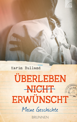 ISBN 9783765509711: Überleben nicht erwünscht - Meine Geschichte