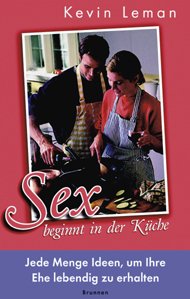 ISBN 9783765513268: Sex beginnt in der Küche