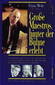 ISBN 9783765513299: Große Maestros, hinter der Bühne erlebt