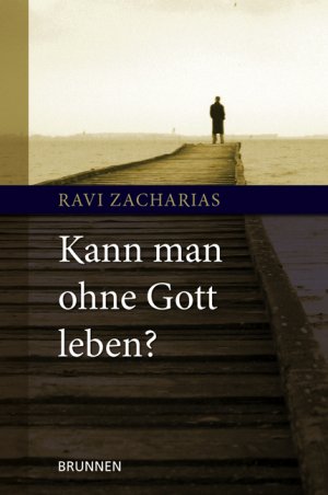 ISBN 9783765513589: Kann man ohne Gott leben? Zacharias, Ravi and Klein-Esselborn, Angela