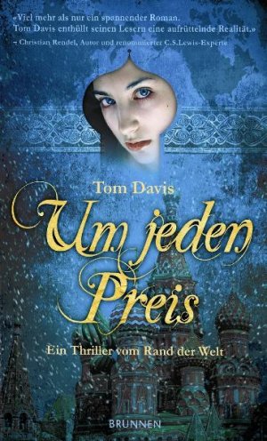 ISBN 9783765514807: Um jeden Preis: Ein Thriller vom Rand der Welt