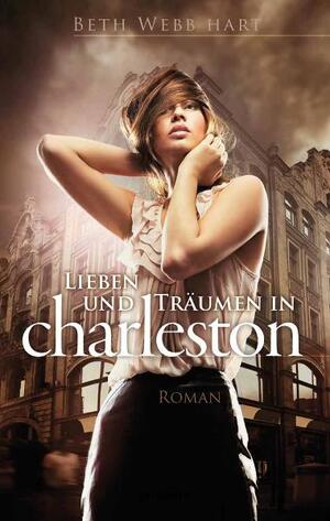 ISBN 9783765514883: Lieben und Träumen in Charleston