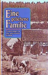 gebrauchtes Buch – Hans-Georg Feth – Eine geliehene Familie. Erinnerungen an eine geschenkte Heimat.