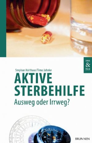 ISBN 9783765519086: Aktive Sterbehilfe - Ausweg oder Irrweg?