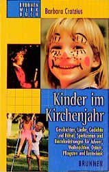 ISBN 9783765528606: Kinder im Kirchenjahr