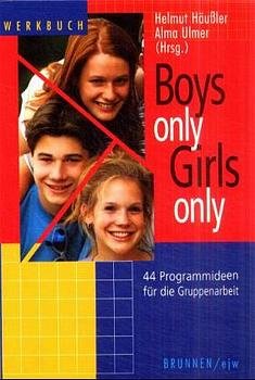 ISBN 9783765529528: Boys only - Girls only