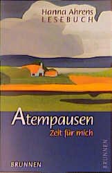 ISBN 9783765536502: Atempausen – Zeit für mich - Lesebuch