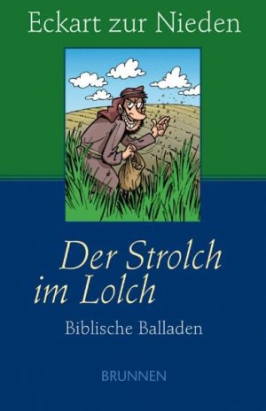 ISBN 9783765537721: Der Strolch im Lolch