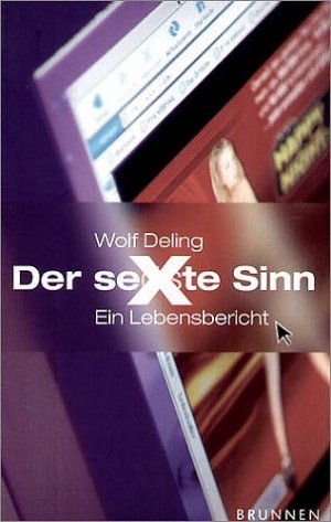 ISBN 9783765537776: Der sexte Sinn - Ein Lebensbericht