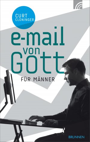 ISBN 9783765542336: E-Mail von Gott für Männer