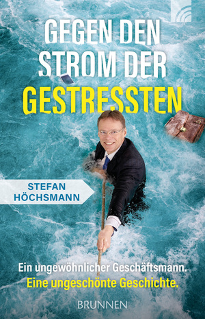 gebrauchtes Buch – Gegen den Strom der Gestressten