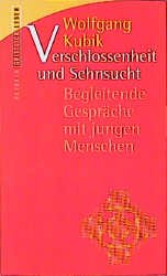 ISBN 9783765554834: Verschlossenheit und Sehnsucht