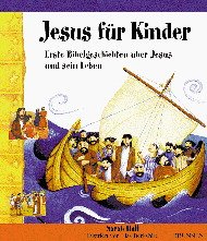 ISBN 9783765566813: Jesus für Kinder