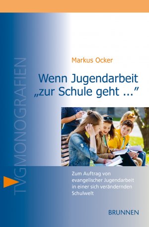 ISBN 9783765595738: Wenn Jugendarbeit "zur Schule geht ..." – Zum Auftrag von evangelischer Jugendarbeit in einer sich verändernden Schulwelt