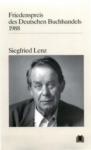 ISBN 9783765714917: Friedenspreis des Deutschen Buchhandels 1988. Siegfried Lenz. Ansprachen aus Anlaß der Verleihung.
