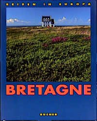 gebrauchtes Buch – Schulz, Paul O – Bretagne (MAR646)