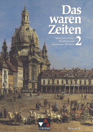 ISBN 9783766147424: Das waren Zeiten – Ausgabe C / Das waren Zeiten C 2 - Unterrichtswerk für Geschichte an Gymnasien und Gesamtschulen – Sekundarstufe I