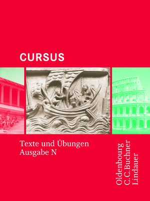 ISBN 9783766152459: Cursus - Ausgabe N / Cursus N Texte und Übungen - Einbändiges Unterrichtswerk für Latein in Nordrhein-Westfalen