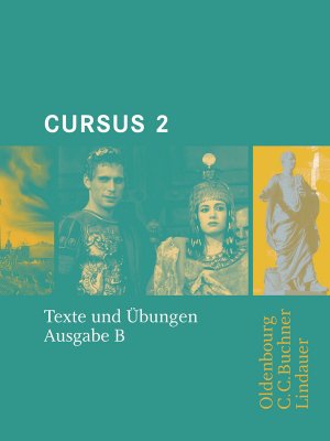 ISBN 9783766153128: Cursus - Ausgabe B. Unterrichtswerk für Latein / Cursus B Texte und Übungen 2