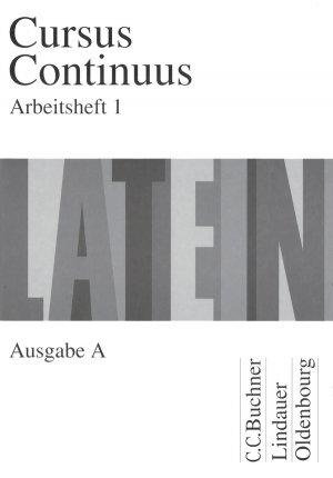 ISBN 9783766153821: Cursus Continuus A / Cursus Continuus A AH 1 - Unterrichtswerk für Latein / Zu den Lektionen 1-30