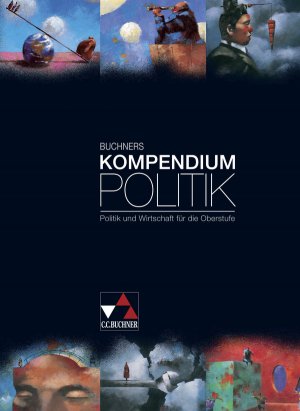 ISBN 9783766168801: Buchners Kompendium Politik / Buchners Kompendium Politik - alt - Politik und Wirtschaft für die Oberstufe