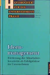 gebrauchtes Buch – Fischer, Ulrich und Thomas Breisig – Ideenmanagement. gebrauchtes Buch – Fischer, Ulrich und Thomas Breisig – Ideenmanagement.
