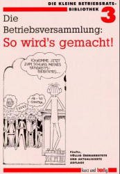 ISBN 9783766332158: Die Betriebsversammlung: So wird's gemacht!