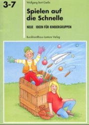 gebrauchtes Buch – Wolfgang Bort-Gsella – Spielen auf die Schnelle: Neue Ideen für Kindergruppn