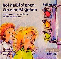 ISBN 9783766493910: Rot heisst stehen - Grün heisst gehen