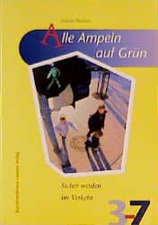 ISBN 9783766493972: Alle Ampeln auf Grün