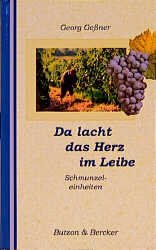 ISBN 9783766602398: Da lacht das Herz im Leibe