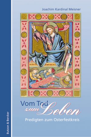 ISBN 9783766604408: Vom Tod zum Leben - Predigten zum Osterfestkreis