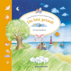 ISBN 9783766604484: Du bist getauft: Erinnerungsalbum - Georg Schwikart